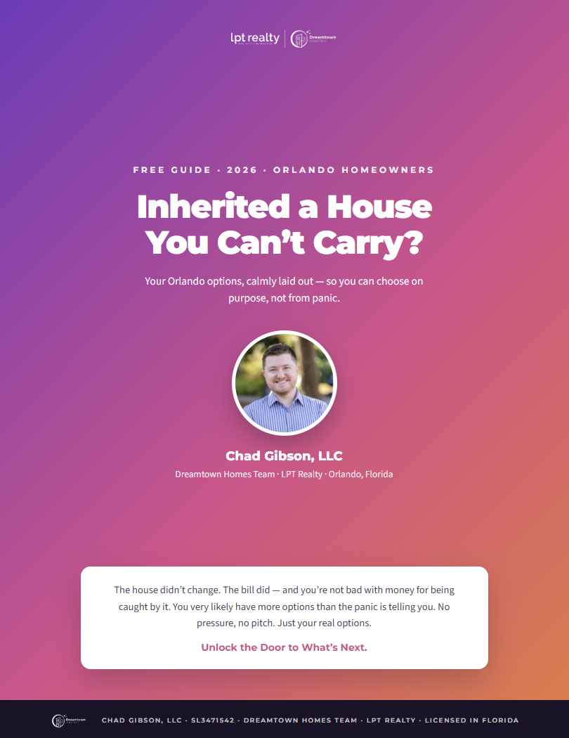 Cover of the free guide: Inherited House - Options at a Glance, by Chad Gibson, Dreamtown Homes Team
